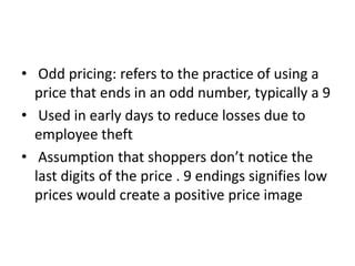 odd pricing refers to the practice of: